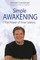 Simple Awakening