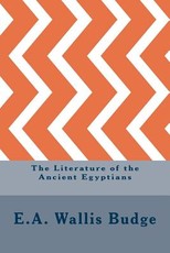 The Literature of the Ancient Egyptians
