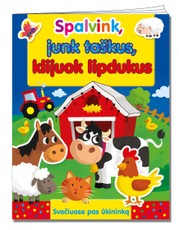 Svečiuose pas ūkininką. Spalvink, junk taškus, klijuok lipdukus