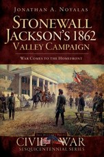 Stonewall Jackson's 1862 Valley Campaign