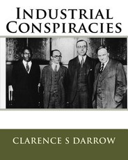 Industrial Conspiracies