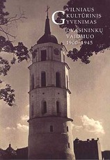 Vilniaus kultūrinis gyvenimas: dvasininkų vaidmuo 1900–1945