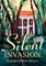 The Silent Invasion