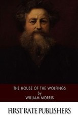 The House of the Wolfings