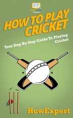 How To Play Cricket