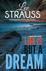 Life is But a Dream