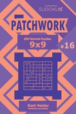 Sudoku Patchwork - 200 Normal Puzzles 9x9 (Volume 16)