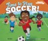 Time to Play Soccer!
