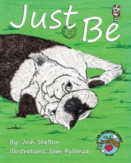 Just Be
