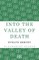 Into the Valley of Death