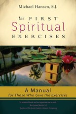 The First Spiritual Exercises