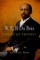 W. E. B. Du Bois, American Prophet