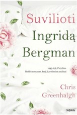 Suvilioti Ingridą Bergman Suvilioti Ingridą Bergman