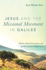 Jesus and the Missional Movement in Galilee