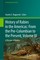 History of Rabies in the Americas: From the Pre-Columbian to the Present, Volume IV