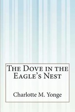 The Dove in the Eagle's Nest