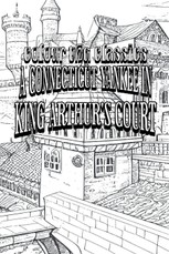 EXCLUSIVE COLORING BOOK Edition of Mark Twain's A Connecticut Yankee in King Arthur's Court