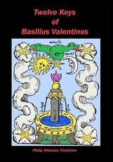 Twelve Keys Of Basilius Valentinus