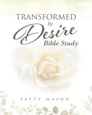 Transformed by Desire Bible Study