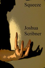 Squeeze: A Flash Fiction Story