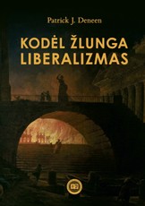 Kodėl žlunga liberalizmas
