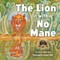 The Lion with No Mane