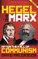 Hegel and Marx