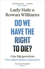 Do We Have the Right to Die?
