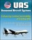Unmanned Aircraft Systems (UAS): Enhancing Combat Survivability of Existing Unmanned Aircraft Systems - Components, Warning Systems, Jammers, Decoys, Shortcomings (UAVs, Remotely Piloted Aircraft)