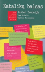 Katalikų balsas. Kaip aiškiai pristatyti Bažnyčios poziciją