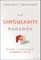 The Singularity Paradox