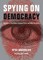 Spying on Democracy