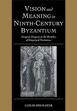 Vision and Meaning in Ninth-Century Byzantium