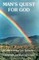 Man's Quest for God