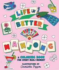 Life Is Better with Mahjong