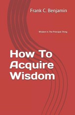 How To Acquire Wisdom