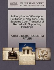 Anthony Hahn-Diguiseppe, Petitioner, V. New York. U.S. Supreme Court Transcript of Record with Supporting Pleadings