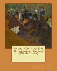 No hero. NOVEL by