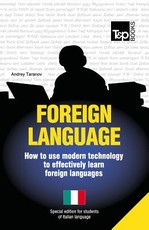 Foreign language - How to use modern technology to effectively learn foreign languages