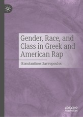 Gender, Race, and Class in Greek and American Rap