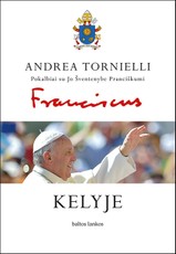 Kelyje: pokalbiai su Jo Šventenybe Pranciškumi