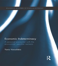 Varoufakis, Y: Economic Indeterminacy