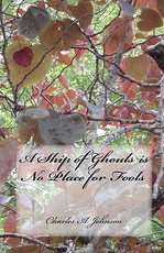 A Ship of Ghouls is No Place for Fools