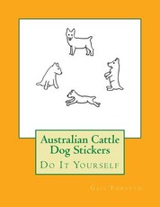 Australian Cattle Dog Stickers