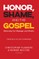 Honor, Shame, and the Gospel