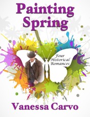 Painting Spring: Four Historical Romances