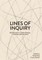 Lines of Inquiry