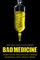 Bad Medicine