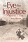 An Eye for Injustice