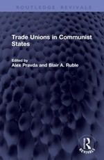 Trade Unions in Communist States